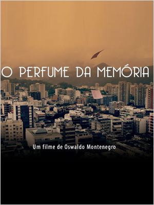 O Perfume da Memória  (2016)