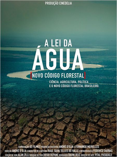 A Lei da Água - Novo Código Florestal  (2014)