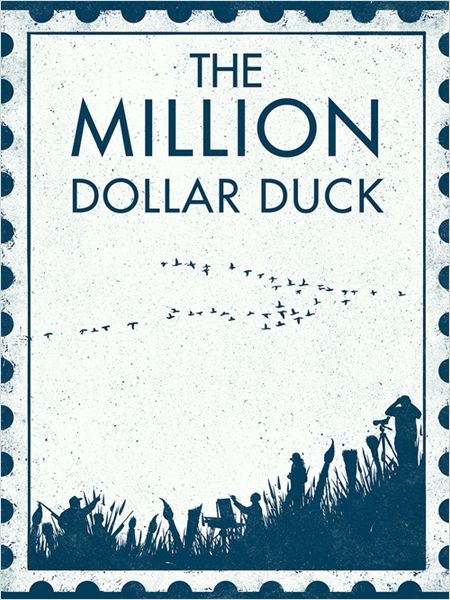 The Million Dollar Duck  (2014)