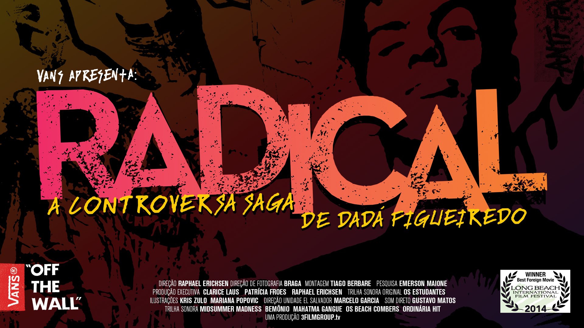 Radical - A Controversa Saga de Dadá Figueiredo (2014)