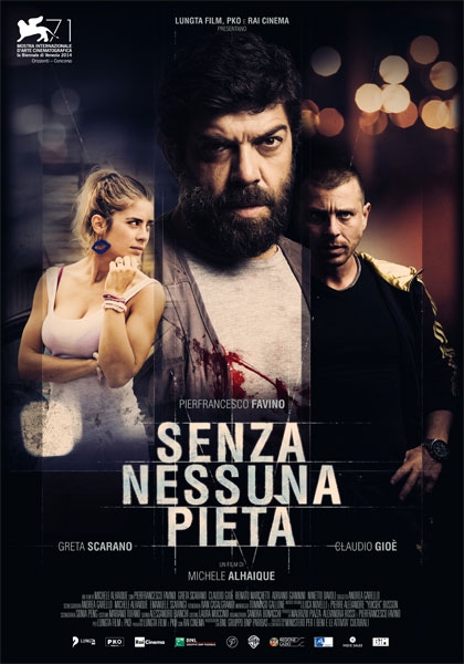 Senza Nessuna Pietà  (2014)