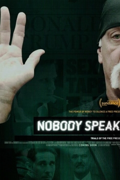 Nobody Speak: Hulk Hogan, Gawker and Trials of a Free Press (2017)